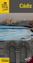 CADIZ 2016 (GUIA TOTAL URBAN) (2 ED.) de ARJONA MOLINA, RAFAEL  WALS, LOLA 