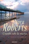 CUANDO SUBE LA MAREA de ROBERTS, NORA 