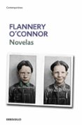 NOVELAS de O CONNOR, FLANNERY 