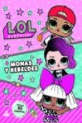 LOL SURPRISE! MONAS Y REBELDES di VV.AA. 