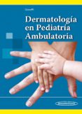 DERMATOLOGA EN PEDIATRA AMBULATORIA di VV.AA. 