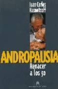 ANDROPAUSIA: RENACER A LOS 50 di KUSNETZOFF, JUAN CARLOS 