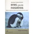ERES UNO DE NOSOTROS (4 ED) di FRANKE-GRICKSCH, MARIANNE 
