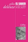 EL SABER. CURSO SOBRE FOUCAULT. TOMO I di DELEUZE, GILLES 