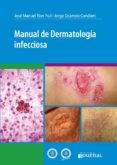MANUAL DE DERMATOLOGIA INFECCIOSA di VV.AA. 