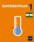 INICIA DUAL MATEMATICAS 1  ESO LIBRO ALUMNO ANDALUCIA di VV.AA. 