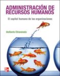 ADMINISTRACION DE RECURSOS HUMANOS (9 ED.) de CHIAVENATO, IDALBERTO 