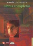 OBRAS COMPLETAS I de GUZMAN, MARTIN LUIS 