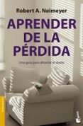 APRENDER DE LA PERDIDA de NEIMEYER, ROBERT 