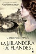 LA HILANDERA DE FLANDES de MARIN, CONCEPCION 
