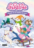 LAS RATITAS 6. EL PODER DE LOS MUECOS DE NIEVE de RATITAS, LAS 