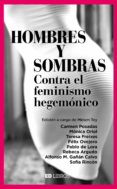 HOMBRES Y SOMBRAS di TEY, MIRIAM 