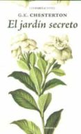 JARDIN SECRETO, EL (CONFABULACIONES 102) di CHESTERTON, G.K. 
