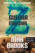 GUERRA MUNDIAL Z de BROOKS, MAX 