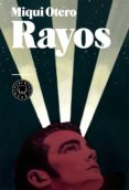 RAYOS di OTERO, MIQUI 
