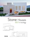 STONE HOMES. BEST IN ECOLOGY di VV.AA. 