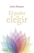 EL PODER DE ELEGIR de MARQUIER, ANNIE 