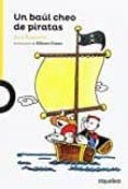 Un Baul Cheo De Piratas Por Ana Rossetti, Tapa Blanda