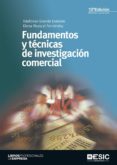 FUNDAMENTOS Y TECNICAS DE INVESTIGACION COMERCIAL di ABASCAL FERNANDEZ, ELENA 