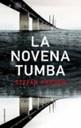 LA NOVENA TUMBA de AHNHEM, STEFAN 