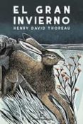 EL GRAN INVIERNO de THOREAU, HENRY DAVID 