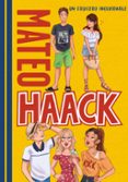 UN CRUCERO INOLVIDABLE (MATEO HAACK 2) di HAACK, MATEO 