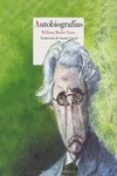 AUTOBIOGRAFIAS di YEATS,  WILLIAM BUTLER 