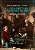 EL CONDESTABLE DON ALVARO DE LUNA di FERNANDEZ Y GONZALEZ, MANUEL 