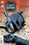 LA TUMBA DE BATMAN N 10 de ELLIS, WARREN 