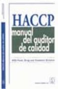HACCP: MANUAL DEL AUDITOR DE CALIDAD di VV.AA. 