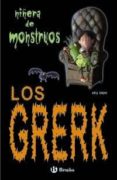 LOS GREK: NIERA DE MONSTRUOS de GRAY, KES 