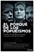 EL PORQUE DE LOS POPULISMOS: UN ANALISIS DEL AUGE ANTISISTEMA DE DERECHA E IZQUIERDA A AMBOS LADOS DEL ATLANTICO de CARRILLO, FRAN 