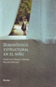 DIAGNOSTICO ESTRUCTURAL EN EL NIO de PALACIO ESPASA, FRANCISCO  DUFOUR, ROLAND 