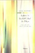 SOBRE LA INEFABILIDAD DE DIOS: EXPERIENCIAS DE UN TEOLOGO CATOLIC O de RAHNER, KARL 