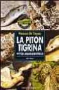 LA PITON TIGRINA: PHITON MOLURUS BIVITTATUS di COBORN, JHON 