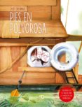 PIES EN POLVOROSA de CRUCHAUDET, CHLOE 