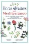 FLORES SILVESTRES DEL MEDITERRANEO di VV.AA. 