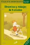 DINAMICAS Y MASAJES DE 4 A 6 AOS: GUIA PRACTICA DE RELAJACION PA RA PADRES Y EDUCADORES (VIAJE A LA SERENIDAD II) (INCLUYE AUDIO-CD) de HERNANDEA, MAITE  VELILLA, NATALIA 