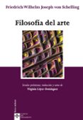 FILOSOFIA DEL ARTE (2 ED.) de SCHELLING, FRIEDRICH WILHELM JOSEPH 