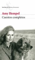 CUENTOS COMPLETOS di HEMPEL, AMY 