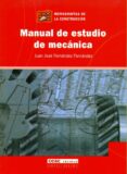 MANUAL DE ESTUDIO DE MECANICA de FERNANDEZ, JUAN JOSE 