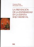 PREVENCION ENFERMEDAD ESPAA BAJO MEDIEVAL di VV.AA. 
