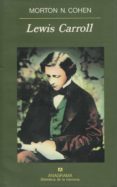 LEWIS CARROLL di COHEN, MORTON N. 