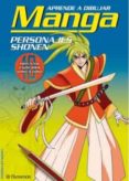 PERSONAJES SHONEN. APRENDE A DIBUJAR MANGA di VV.AA. 
