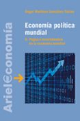 ECONOMIA POLITICA MUNDIAL II di MARTINEZ GONZALEZ-TABLAS, ANGEL 