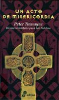 UN ACTO DE MISERICORDIA (VIII) de TREMAYNE, PETER 