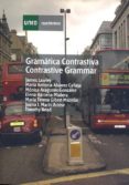 GRAMATICA CONTRASTIVA=CONTRASTIVE GRAMMAR de BARCENA, ELENA  ALVAREZ, M ANTONIA  ARAGONES, MONICA 