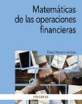 MATEMTICAS DE LAS OPERACIONES FINANCIERAS di NAVARRO ARRIBAS, ELISEO 