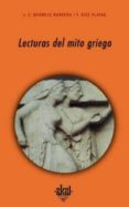 LECTURAS DEL MITO GRIEGO de BERMEJO BARRERA, JOSE CARLOS  DIEZ PLATAS, FATIMA 