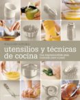 UTENSILIOS Y TECNICAS DE COCINA de SONOMA, WILLIAMS 